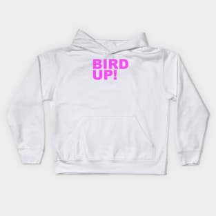 Bird Up! Kids Hoodie